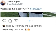 New England Patriots QB Tom Brady comments on N'Keal Harry's Instagram post. 