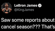 LeBron James isn't a fan of canceling the NBA season.