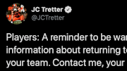 NFLPA president JC Tretter warns players not to trust teams and coaches about returning to work.