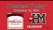 Huskers Today: November 12, 2024