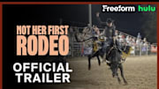 Not Her First Rodeo | Official Trailer | Freeform