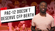 Pac-12 Doesn’t Deserve a CFP Berth