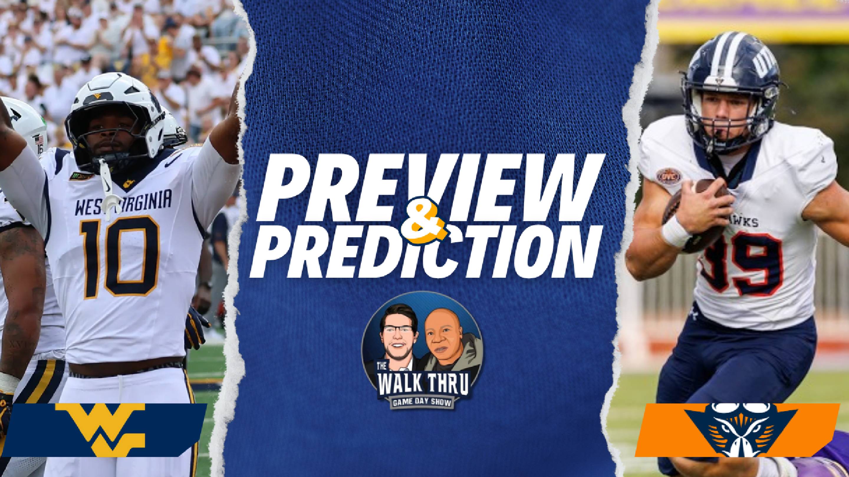 The Walk Thru Game Day Show: West Virginia vs. UT Martin Preview + Prediction