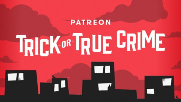 Trick or True Crime - Courtesy of Patreon