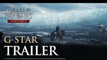 [Game of Thrones: Kingsroad] G-Star Trailer