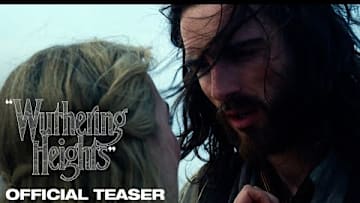 "Wuthering Heights" | Official Teaser