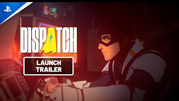Dispatch - Launch Trailer | PS5 Games