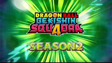 DRAGON BALL GEKISHIN SQUADRA | Season 2 Trailer