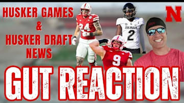 Husker Games! Ty Robinson & Thomas Fidone DRAFTED...SHEDEUR SANDERS Falls!