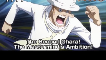 ONE PIECE episode1111 Teaser  "The Second Ohara! The Mastermind's Ambition!"