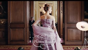 PHANTOM THREAD - Official Trailer [HD] - In Select Theaters Christmas