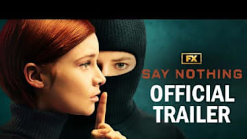 Say Nothing | Official Trailer | FX
