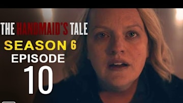 THE HANDMAIDS TALE Season 6 Episode 10 Finale Trailer & FIRST LOOK