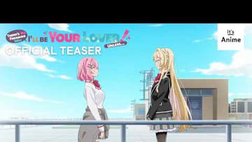There's No Freaking Way I'll Be Your Lover! Unless... | Official Teaser | It's Anime