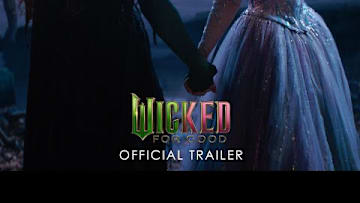 Wicked: For Good | Official Trailer