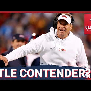 National Media needs to accept that Ole Miss is a title contender | Ole Miss Rebels Podcast