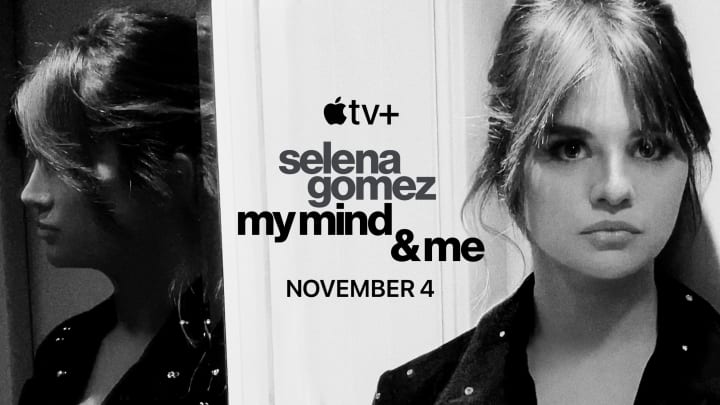 Selena Gomez: My Mind & Me on Apple TV+ November 4.