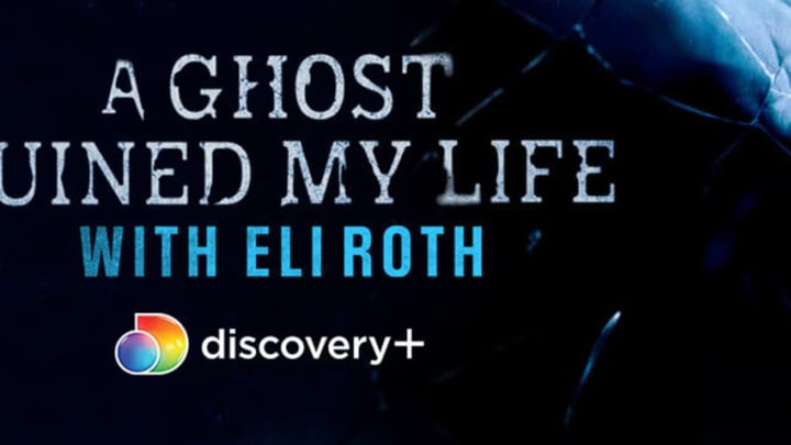 A Ghost Ruined my Life with Eli Roth. Image courtesy Discovery+