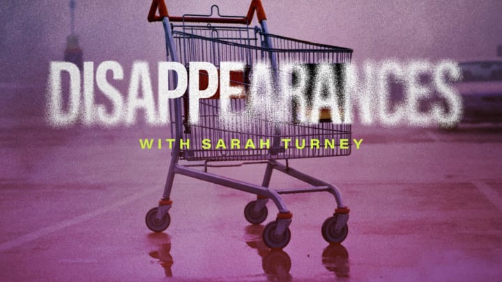 Disappearances with Sarah Turney