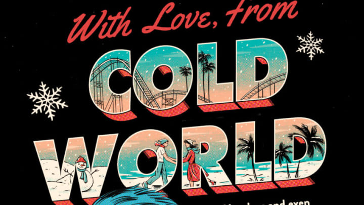 With Love, from Cold World. Image courtesy Berkley