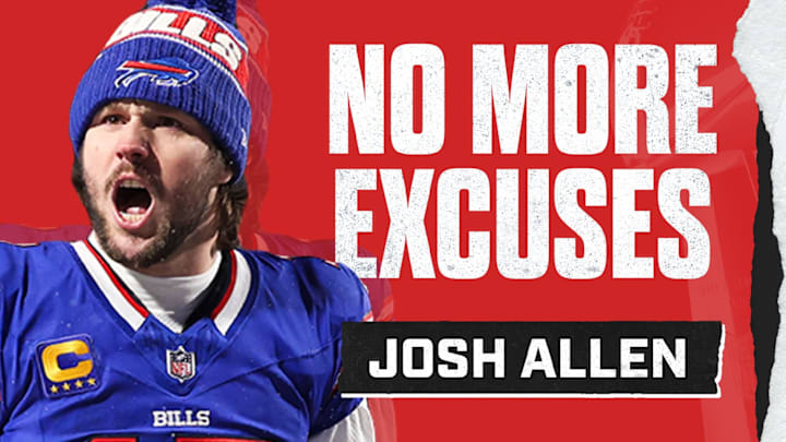 Josh Allen Has No Excuses for the Bills
