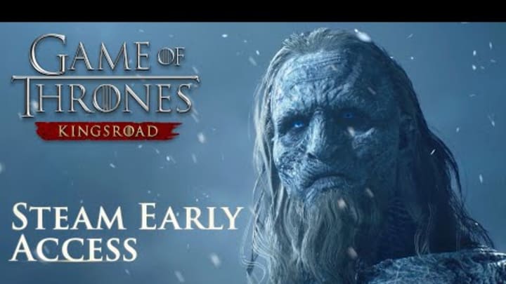[Game of Thrones: Kingsroad] Steam Early Access Trailer