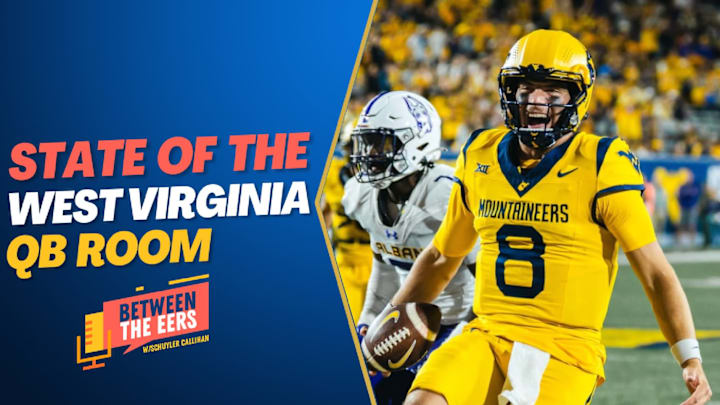 Between The Eers: State of the WVU QB Room.mp4 Between The Eers: State of the WVU QB Room.mp4