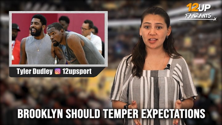 Brooklyn Should Temper Expectations