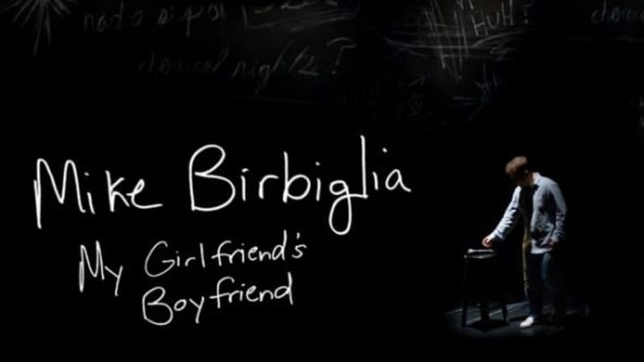 Mike Birbiglia My Girlfriend's Boyfriend