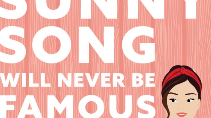 Sunny Song Will Never Be Famous by Suzanne Park. Image courtesy Source Books
