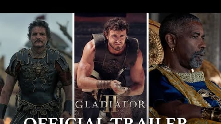 Gladiator II | Official Trailer (2024 Movie) - Paul Mescal, Pedro Pascal, Denzel Washington