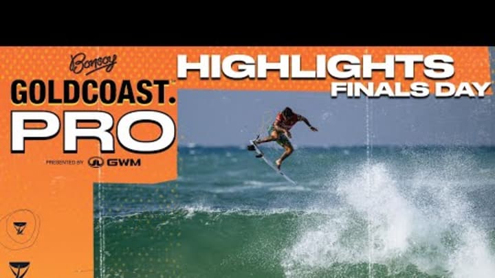 Highlights: Bonsoy Gold Coast Pro Presented by GWM 2025 - All the Highlights Highlights: Bonsoy Gold Coast Pro Presented by GWM 2025 - All the Highlights