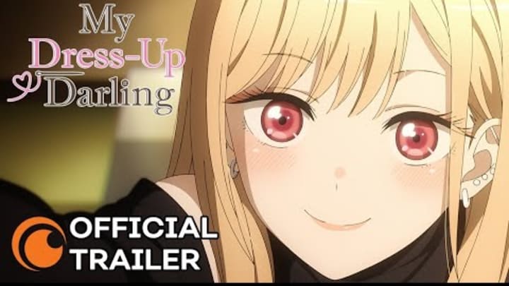 My Dress-Up Darling | OFFICIAL TRAILER