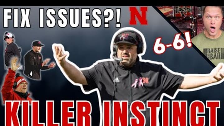 Nebraska Needs To Find A KILLER INSTINCT & The BEST COACHES! Season RECAP & A Look At THE FUTURE!