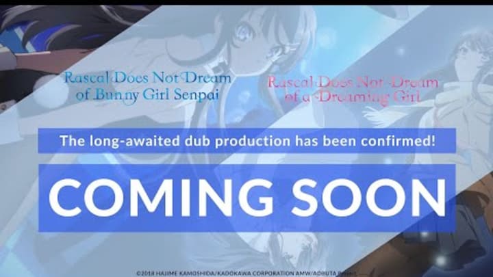 Rascal Does Not Dream of Bunny Girl Senpai | ENGLISH DUB CONFIRMED