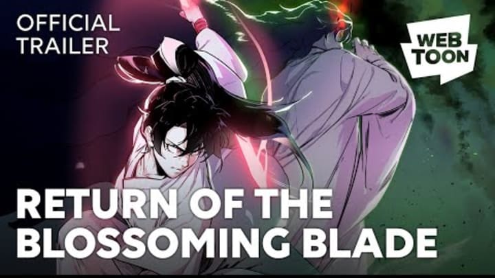 Return of the Blossoming Blade (Official Trailer) | WEBTOON