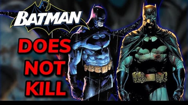 The HATE on Batman's No Kill Rule is STUPID