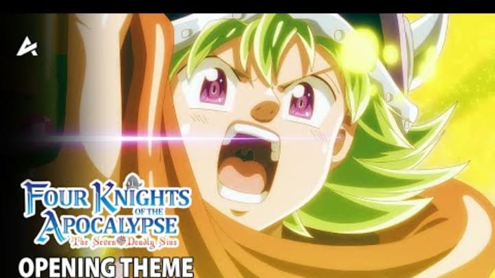 The Seven Deadly Sins Four Knights of the Apocalypse Season 2 - Opening  | MMH