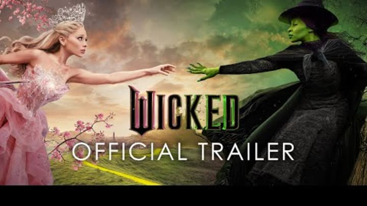 Wicked - Official Trailer