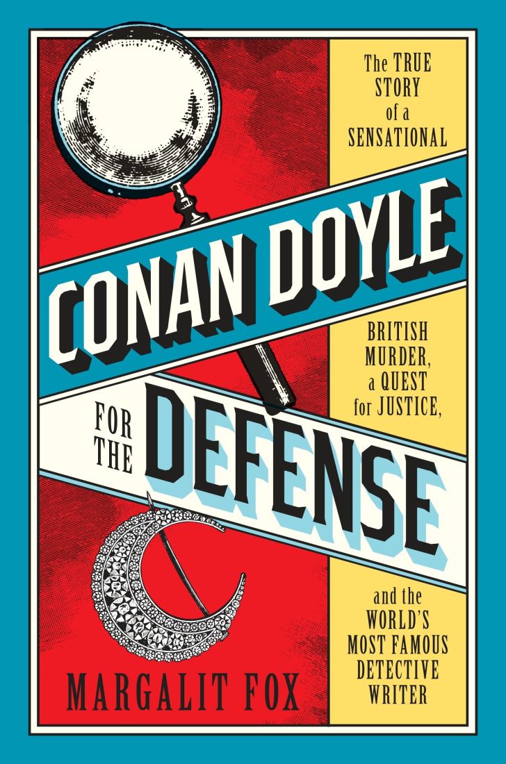 An image of the cover of the book Conan Doyle for the Defense.