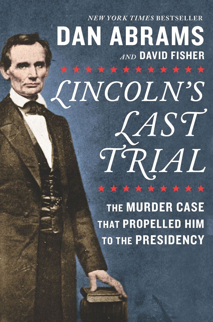 An image of the cover of the book Lincoln's Last Trial.