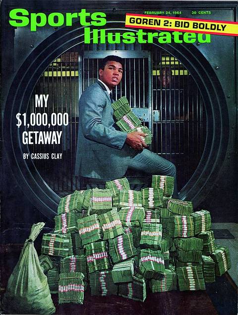 SI cover, February 24, 1964: "My $1,000,000 Getaway, by Cassius Clay." Clay, in a gray suit and tie, sits in an open bank vault holding a stack of cash above a large pile of banded bills and a money bag.