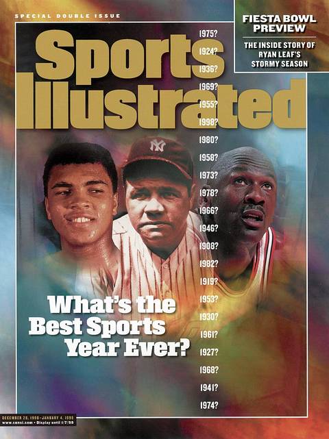 SI cover, December 28, 1998–January 4, 1999: "What's the Best Sports Year Ever?" A young Ali, Babe Ruth and Michael Jordan appear beside a column of candidate years.