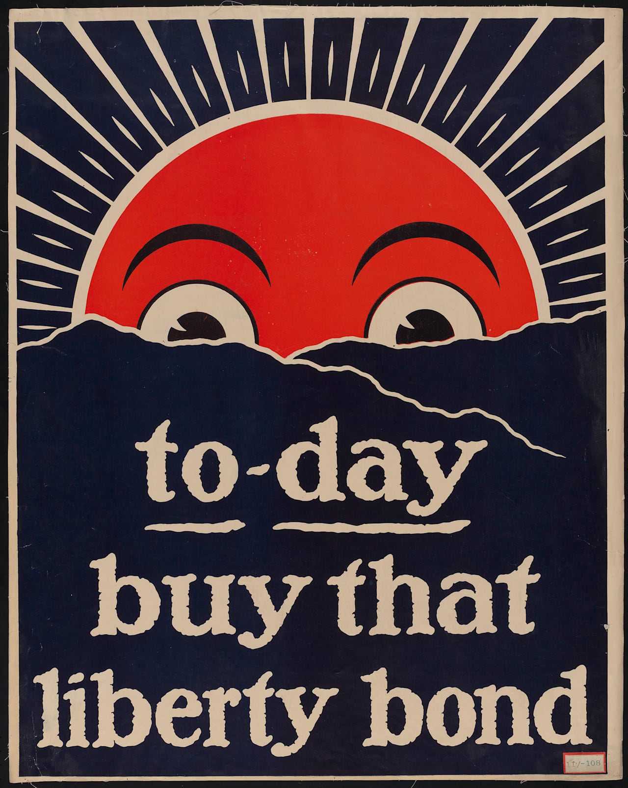 5. "TO-DAY BUY THAT LIBERTY BOND" BY UNKNOWN ARTIST, C. 1917
