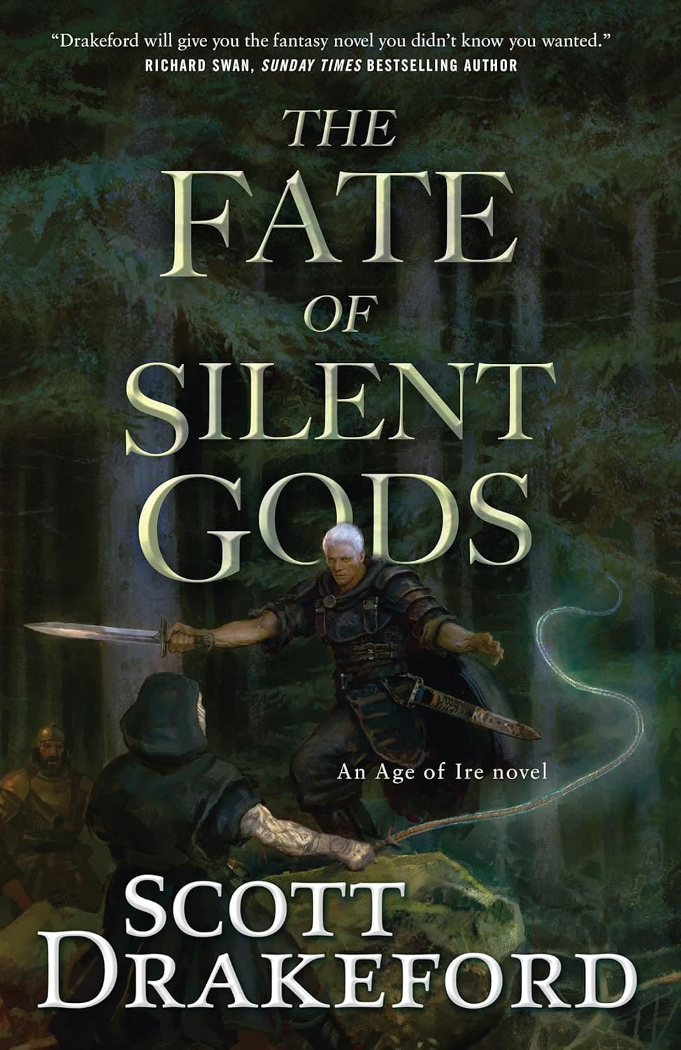 The Fate of Silent Gods by Scott Drakeford