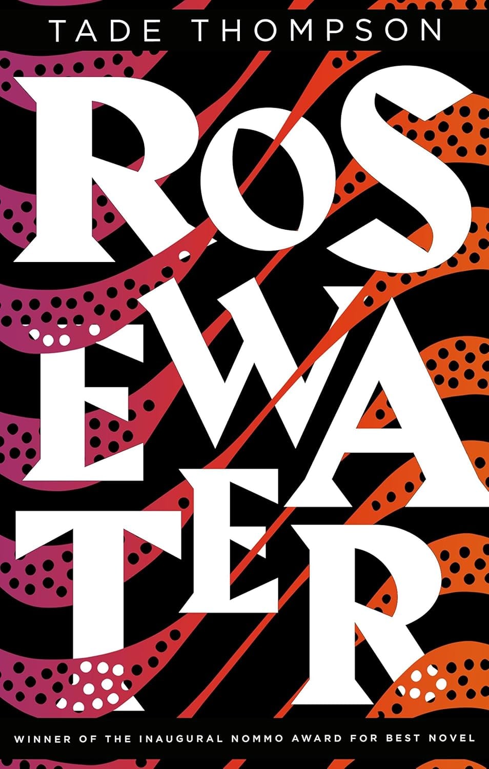 Rosewater by Tade Thompson