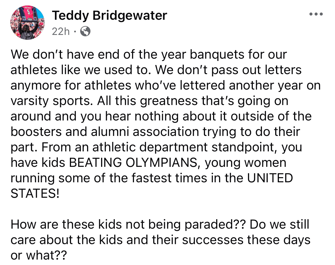 Teddy Bridgewater voiced his opinion on Facebook regarding high school athletes and lack of recognition via the form of banqu