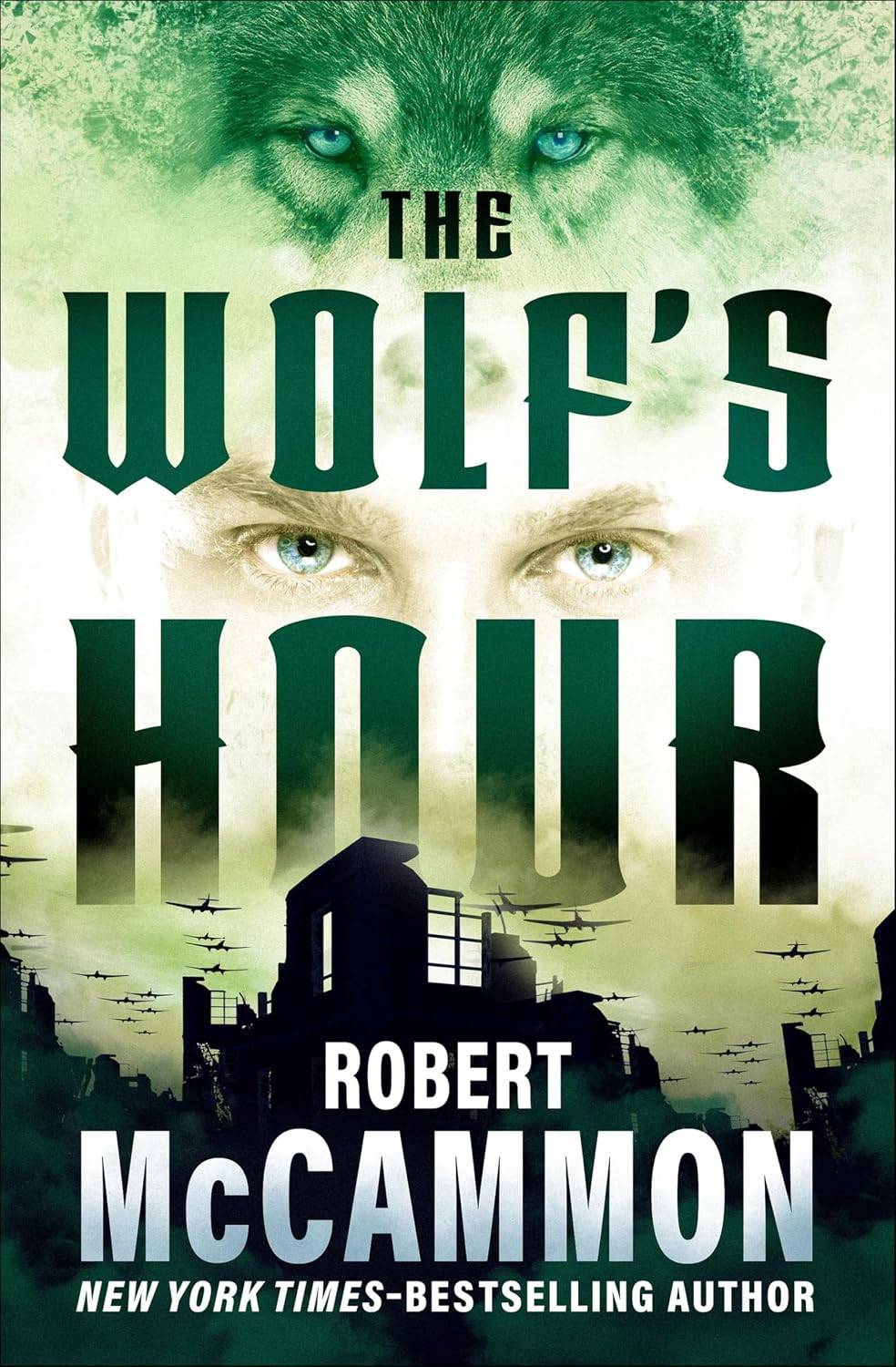 The Wolf's Hour by Robert McCammon cover The Wolf's Hour by Robert McCammon cover