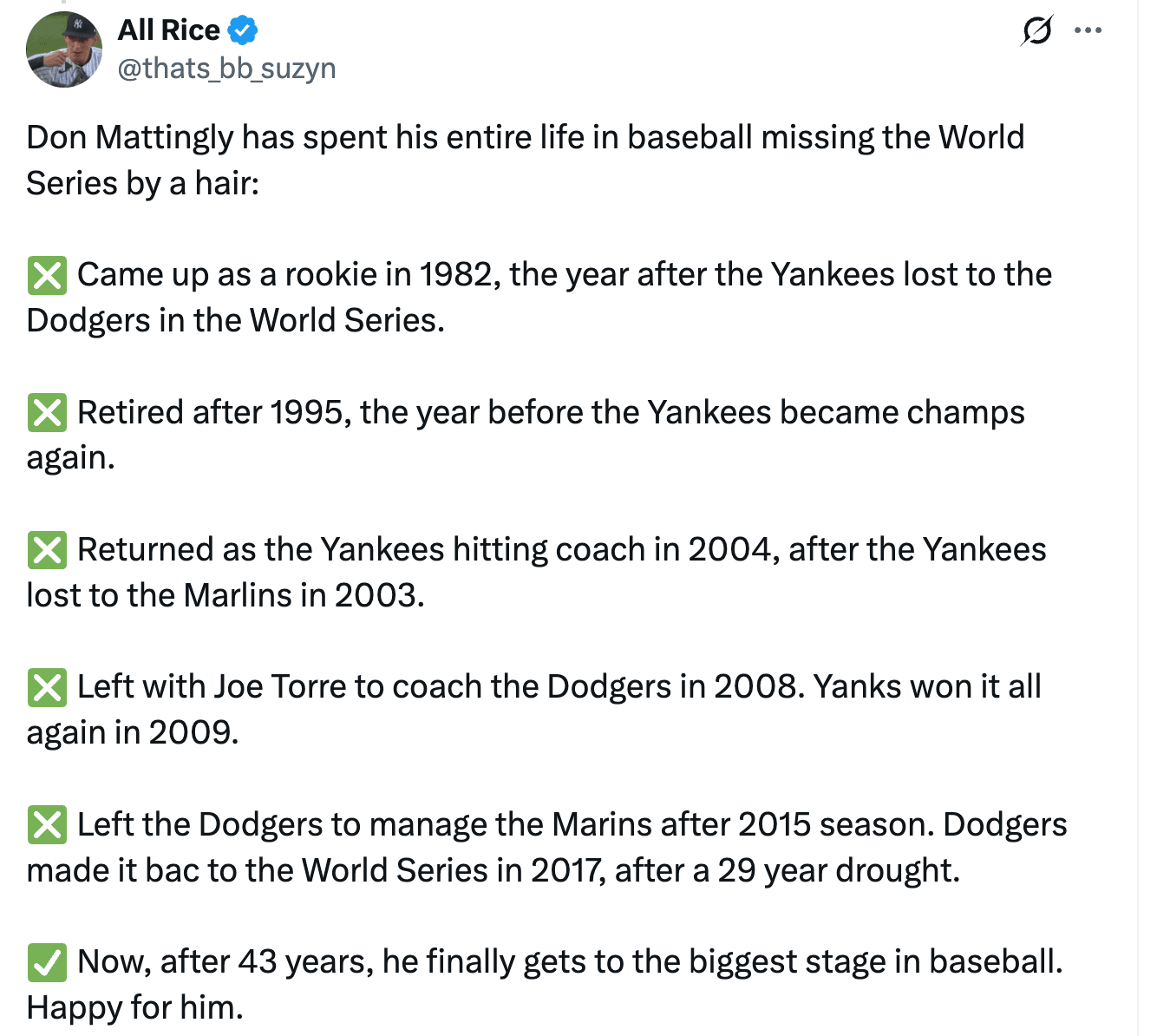 Don Mattingly first trip to the World Series is finally here.