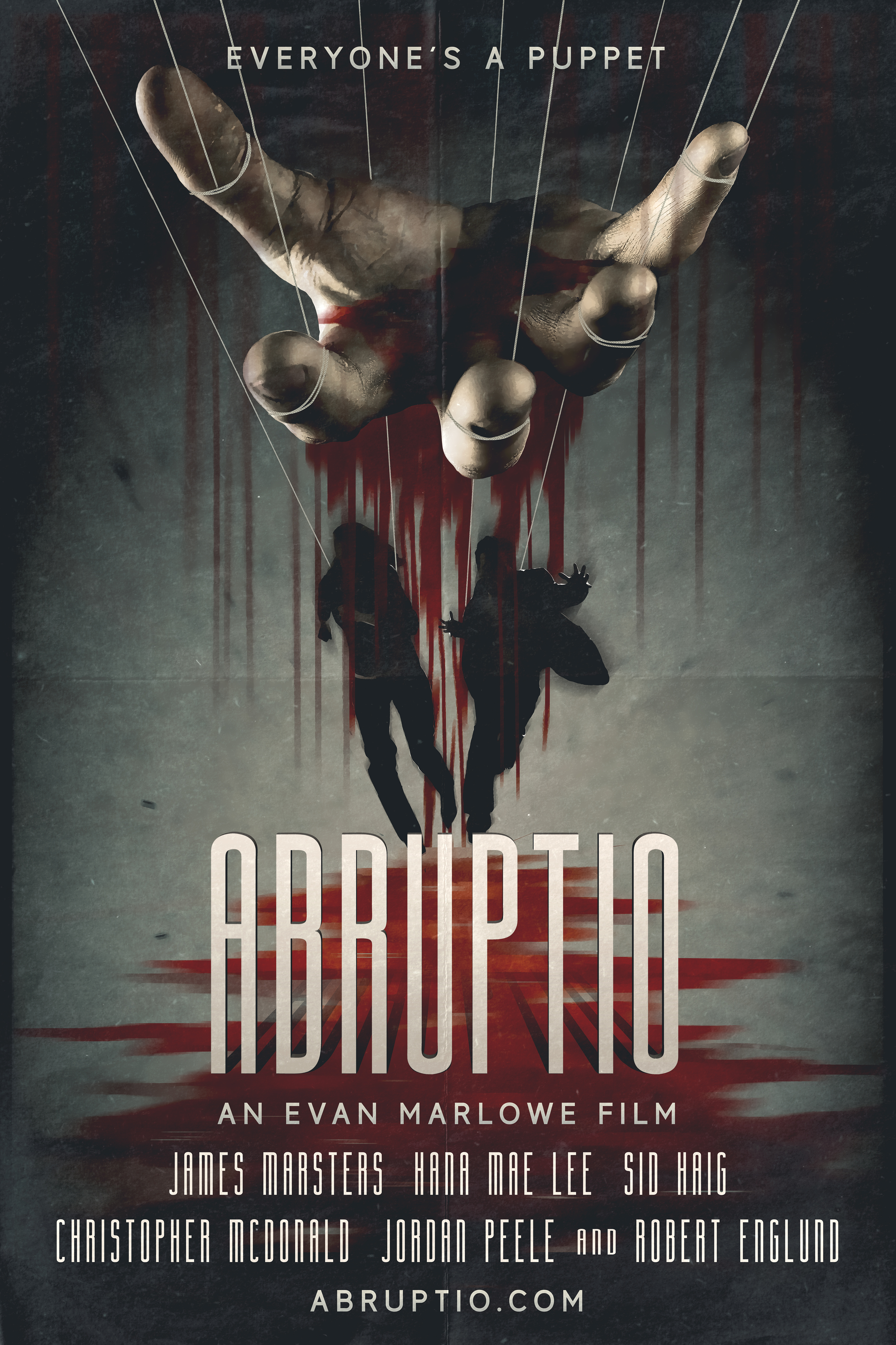 Abruptio is FINALLY in theaters, and will be available on DVD and Blu-Ray soon